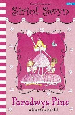 Cyfres Siriol Swyn: Paradwys Pinc Cyfres Siriol Swyn: Paradwys Pinc
