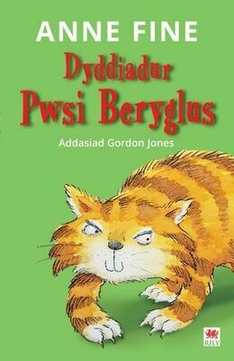 Cyfres Pwsi Beryglus: 1. Dyddiadur Pwsi Beryglus Cyfres Pwsi Beryglus: 1. Dyddiadur Pwsi Beryglus