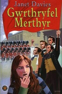 Cyfres 'Slawer Dydd: Gwrthryfel Merthyr