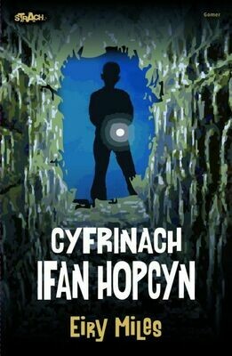 Cyfres Strach: Cyfrinach Ifan Hopcyn Cyfres Strach: Cyfrinach Ifan Hopcyn