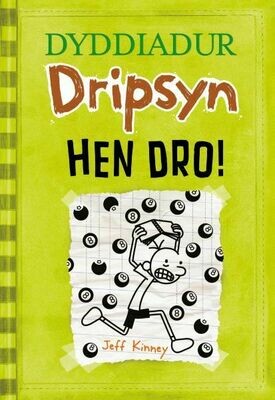 Dyddiadur Dripsyn: 8. Hen Dro! Dyddiadur Dripsyn: 8. Hen Dro!