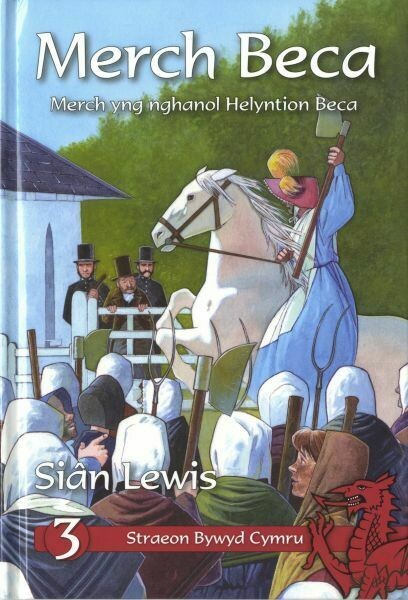 Cyfres Straeon Bywyd Cymru: Merch Beca