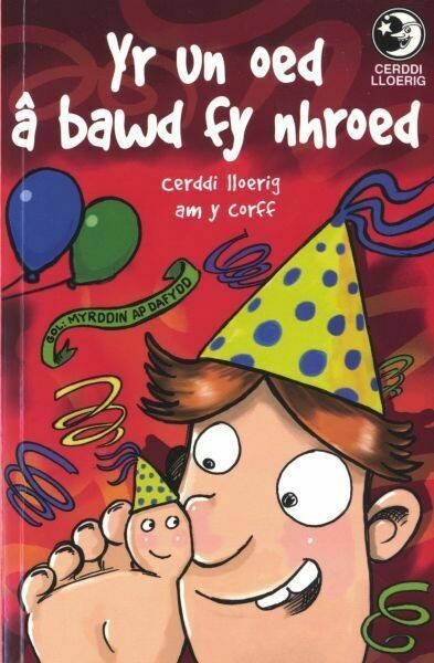 Cerddi Lloerig: Yr Un Oed â Bawd fy Nhroed