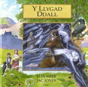 Cyfres Chwedlau o Gymru: Llygad Ddall, Y