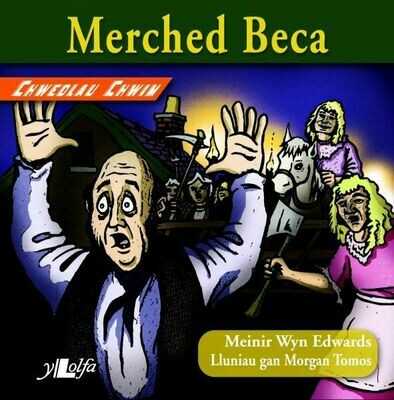 Chwedlau Chwim: Merched Beca