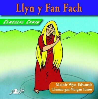 Chwedlau Chwim: Llyn y Fan Fach