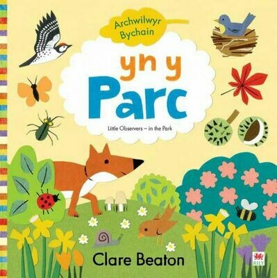 Cyfres Archwilwyr Bychain: yn y Parc