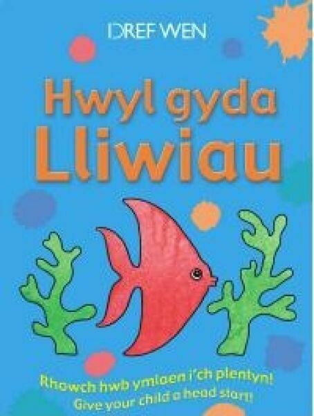 Hwyl gyda Lliwiau/Fun with Colours