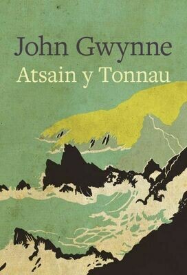 Atsain y Tonnau - John Gwynne