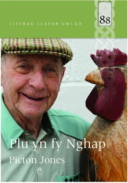 Llyfrau Llafar Gwlad: 88. Plu yn fy Nghap