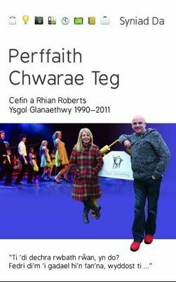 Cyfres Syniad Da: Perffaith Chwarae Teg, Ysgol Glanaethwy 1990-20