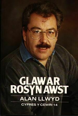 Cyfres y Cewri: 14. Glaw ar Rosyn Awst