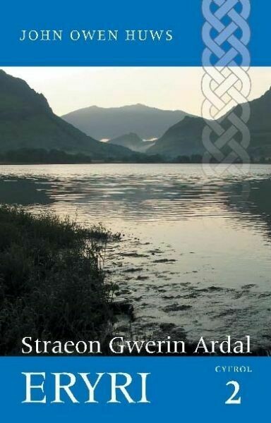 Straeon Gwerin Ardal Eryri - Cyfrol 2