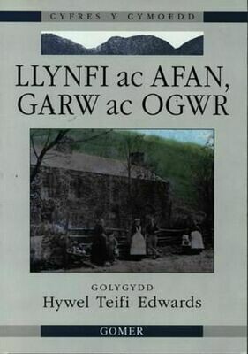 Cyfres y Cymoedd: Llynfi ac Afan, Garw ac Ogwr
