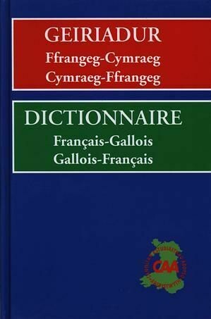 Geiriadur Ffrangeg-Cymraeg, Cymraeg-Ffrangeg / Dictionnaire