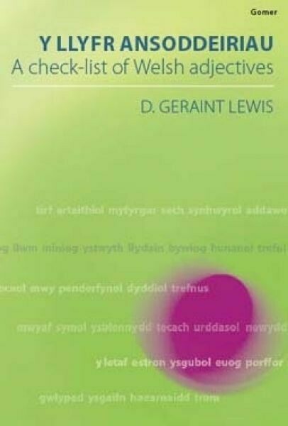 Y Llyfr Ansoddeiriau/Check-List of Welsh Adjectives, A