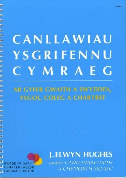 Canllawiau Ysgrifennu Cymraeg