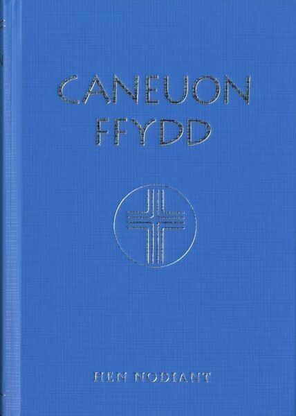 Caneuon Ffydd (Hen Nodiant)