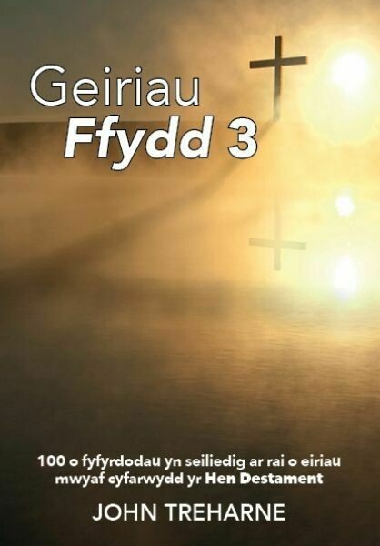 Geiriau Ffydd 3