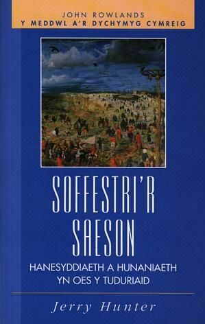 Meddwl a'r Dychymyg Cymreig, Y: Soffestri'r Saeson - Hanesyddiaet
