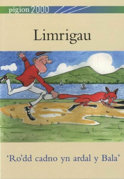 Pigion 2000: Limrigau - 'Ro'dd Cadno yn Ardal y Bala'