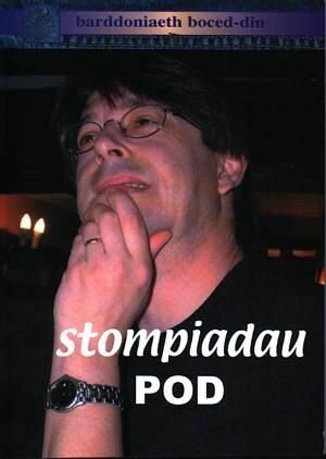 Barddoniaeth Boced-Din: Stompiadau Pod