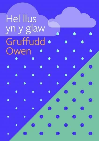 :Hel Llus yn y Glaw-Gruffudd Owen