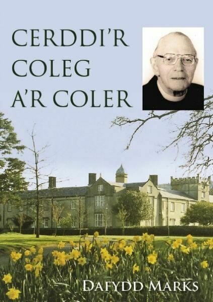 Cerddi'r Coleg a'r Coler:Dafydd Marks