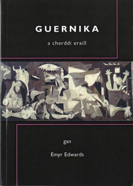 Guernika a Cherddi Eraill - Emyr Edwards