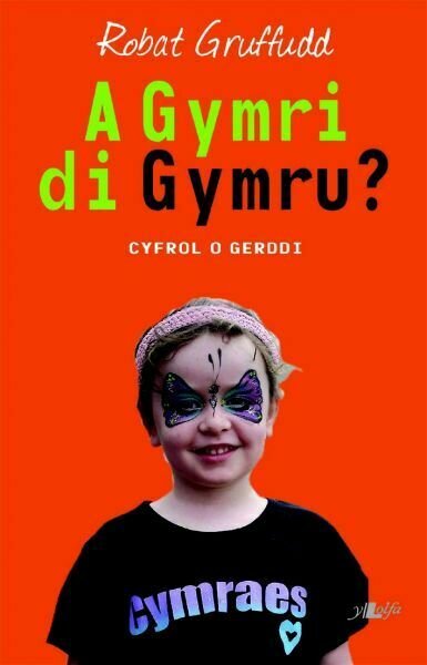 A Gymri Di Gymru?:Robat Gruffudd