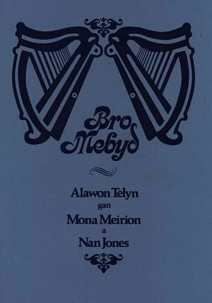 Bro Mebyd - Alawon Telyn