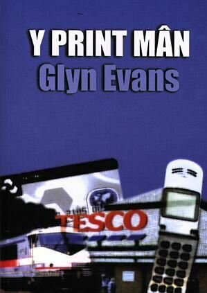 Y Print Mân:Glyn Evans
