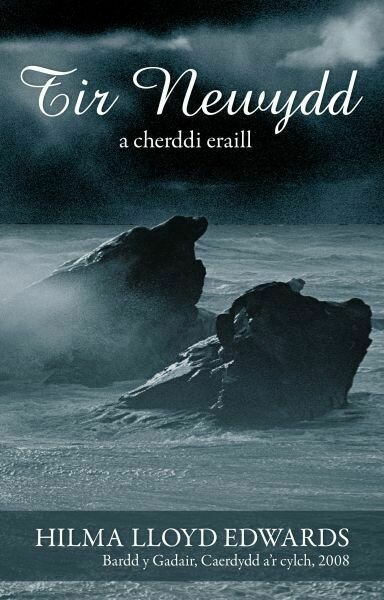 Tir Newydd a Cherddi Eraill:Hilma Lloyd Edwards