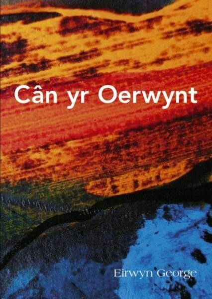 Cân yr Oerwynt:Eirwyn George