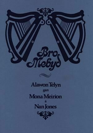 Bro Mebyd - Alawon Telyn