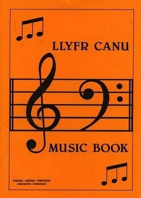 Llyfr Canu/Music Book (Ms)