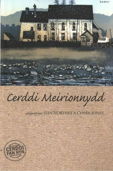 Cerddi Fan Hyn: Meirionnydd