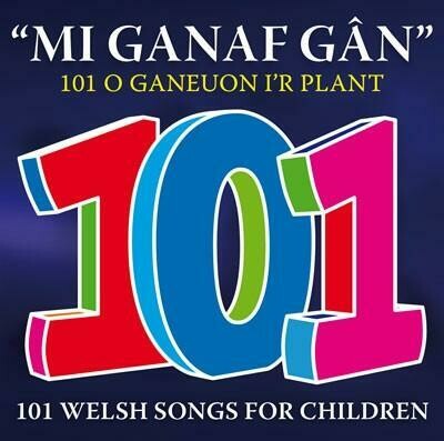 101 o Ganeuon i'r Plant