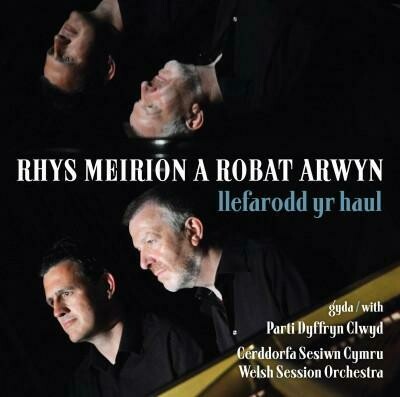 Rhys Meirion a Robat Arwyn - Llefarodd yr Haul