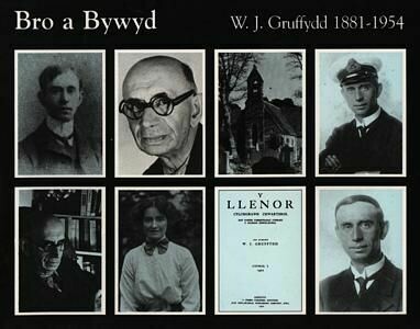Bro a Bywyd:15. W.J. Gruffydd 1881-1954