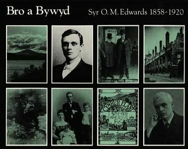 Bro a Bywyd:11. Syr O.M. Edwards 1858-1920