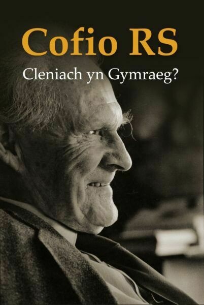 Cofio R. S. - Cleniach yn Gymraeg?