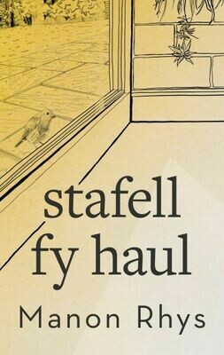 Stafell fy Haul - Manon Rhys