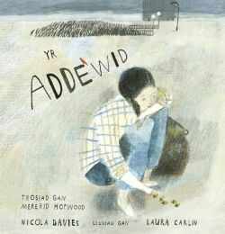 Yr Addewid - Nicola Davies/Mererid Hopwood