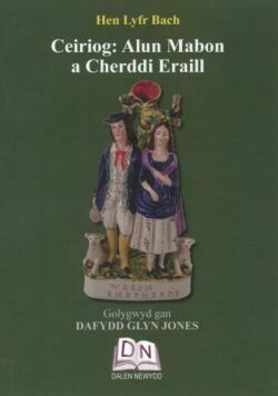 Ceiriog - Cyfres Hen Lyfr Bach