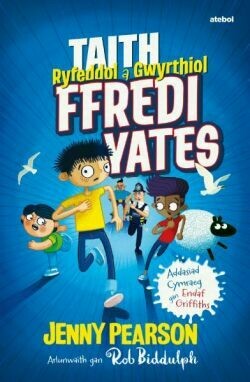 Taith Ryfeddol a Gwyrthiol Ffredi Yates