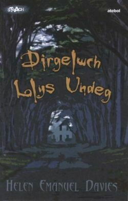 Cyfres Strach:Dirgelwch Llys Undeg
