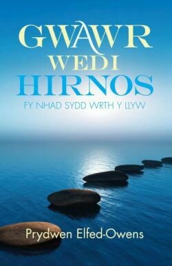 Gwawr Wedi Hirnos - Prydwen Elfed-Owens