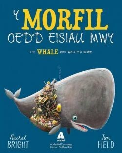Y MORFIL OEDD EISIAU MWY