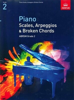 Piano Scales, Arpeggios & Broken Chords ABRSM Grade 2